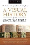 Donald L Brake - A Visual History Of The English Bible
