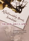 Affectionately Yours, Screwtape: The Devil & C.S. Lewis