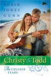 Robin Jones Gunn - Christy & Todd: The College Years