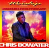 Product Image: Chris Bowater - Better Than Sacrifice
