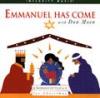 Don Moen - Emmanuel Has Come