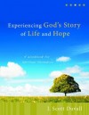 J. Scott Duvall - Experiencing God's Story Of Life And Hope