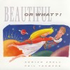 Product Image: Adrian Snell,, Phil Thomson - Beautiful Or What?