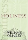 William J. O'Malley - Holiness