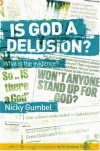 Nicky Gumbel - Is God A Delusion?