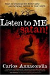 Carlos Annacondia - Listen To Me, Satan!