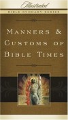 Manners & Customs Of Bible Times