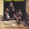 Product Image: Larry Norman - Copper Wires