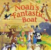 Tim Dowley - Noah's Fantastic Boat