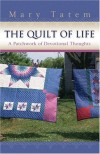 Mary Tatem - The Quilt of Life