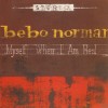 Product Image: Bebo Norman - Myself When I Am Real