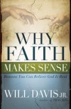 Will Davis - Why Faith Makes Sense