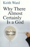 Keith Ward - Why There Almost Certainly Is a God