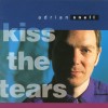 Product Image: Adrian Snell - Kiss The Tears