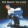 Product Image: Adrian Snell, Eternia Dance Theatre - We Want To Live