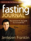 Jentezen Franklin - Fasting Journal