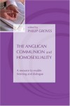 Phil Groves (Editor) - Anglican Communion and Homosexuality,The