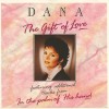 Product Image: Dana - The Gift Of Love: Featuring Additional Tracks From In The Palm Of His Hand