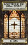 Product Image: C. Lynn - Bewitched in the Local Church