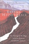 Gabriele Boccacini - Beyond the Essene Hypothesis: Parting of the Ways Between Qumran and Enochic Judaism
