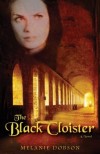 Melanie Dobson - The Black Cloister