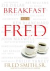 Fred Smith - Breakfast with Fred