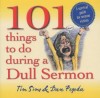 Tim Sims, Martin Wroe, Adrian Reith - 101 Things to Do During a Dull Sermon