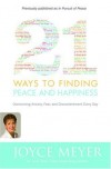 Joyce Meyer - 21 Ways To Finding Peace And Happiness