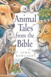 Avril Rowlands - Animal Tales from the Bible