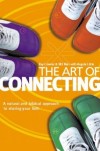 Roy Crowne, Bill Muir - The Art of Connecting