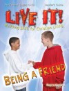 Being a Friend (Live It!)