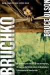 Bruce Olson - Bruchko