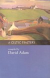 compiled by David Adam - A Celtic psaltery