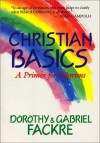 Dorothy Fackre, Gabriel Fackre - Christian Basics: A Primer for Pilgrims