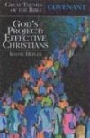 Kathie Hepler - Covenant: God's Project-Effective Christians
