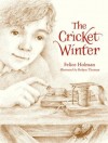 Felice Holmann - The Cricket Winter