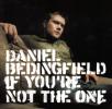 Daniel Bedingfield - If You're Not The One