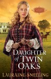 Lauraine Snelling - Daughter Of Twin Oaks