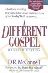 Dan R. McConnell - A Different Gospel: Biblical and Historical Insights into the Word of Faith Movement