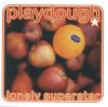 Product Image: Playdough - Lonely Superstar