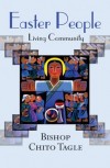 Luis Antonio G. Tagle - Easter People: Living Community