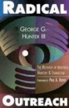 George G., III Hunter - Radical Outreach