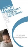 Archibald D. Hart - Help! Someone I Love Is Depressed (Help! (Focus on the Family))