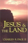 Charles R. Page II - Jesus & the land