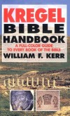 William F. Kerr - The Kregel Bible Handbook