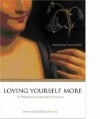 Virginia Ann Froehle - Loving Yourself More