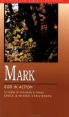 C. Christensen, W. Christensen - Mark: God in Action (Fisherman Bible Study Guides)
