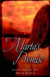 Jeanne Gowen Dennis, Sheila Seifert - Marta's Promise