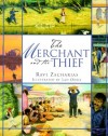 Ravi K. Zacharias - The Merchant and the Thief: A Folktale of Godly Wisdom