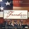 Bill & Gloria Gaither and Their Homecoming Friends - Let Freedom Ring: Live From Carnegie Hall
